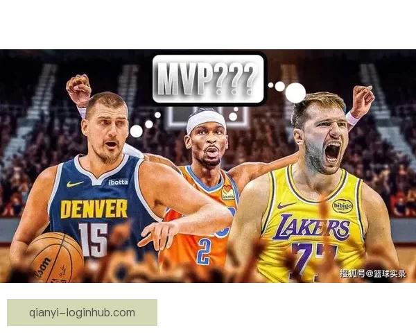 亚历山大力压文班成为ESPN模拟MVP投票榜首 约基奇排名第三东契奇位列第四